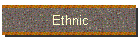 Ethnic