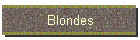 Blondes