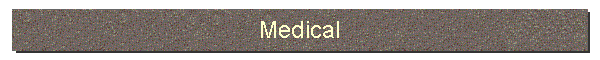 Medical