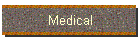 Medical